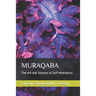 Muraqaba: The Art and Science of Sufi Meditation