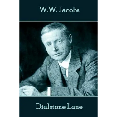 W.W. Jacobs - Dialstone Lane