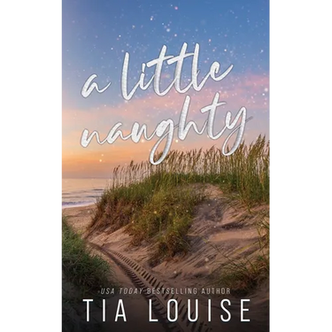 A Little Naughty: A small-town, marriage of convenience romance.