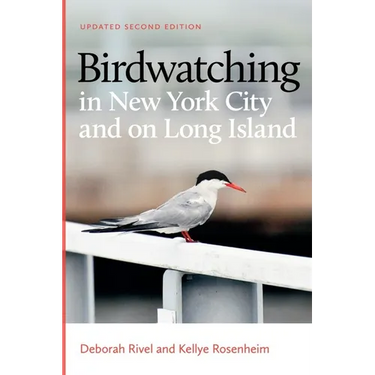 Birdwatching in New York City and on Long Island: Second Edition