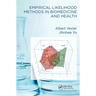 Empirical Likelihood Methods in Biomedicine and Health