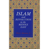 Islam and Revolution in the Middle East (Revised)