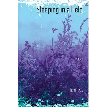 Sleeping in a Field: Poems