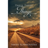 These Three Things