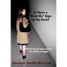 Is There a "Kick Me" Sign on My Back?: Christians & Depression: The Silent Struggle