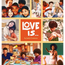 Love Is...