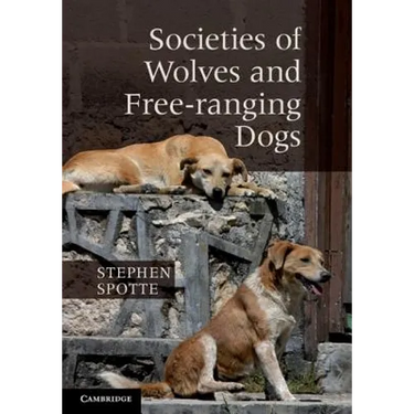 Societies of Wolves and Free-ranging Dogs