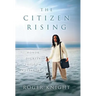 The Citizen Rising