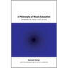 A Philosophy of Music Education