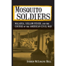 Mosquito Soldiers: Malaria, Yellow Fever, and the Course of the American Civil War