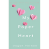 My Paper Heart