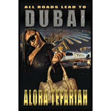 All Roads Lead To Dubai