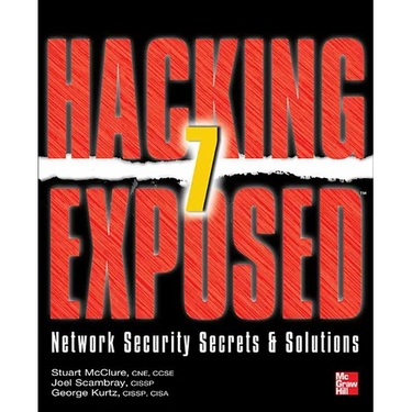 Hacking Exposed 7: Network Security Secrets and Solutions