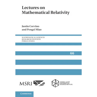 Lectures on Mathematical Relativity