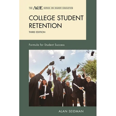College Student Retention: Formula for Student Success