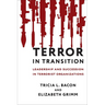 Terror in Transition: Leadership and Succession in Terrorist Organizations