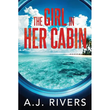 The Girl in Her Cabin