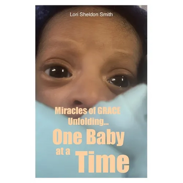 Miracles of GRACE Unfolding... One Baby at a Time