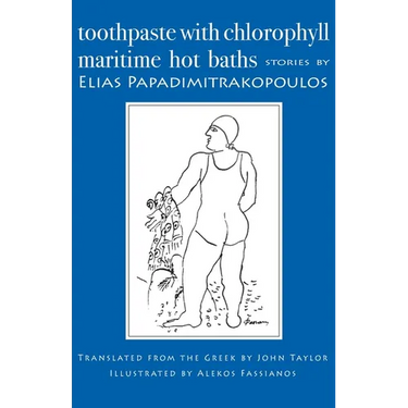 Toothpaste with Chlorophyll / Maritime Hot Baths: Stories