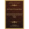 The Works Of George Silver: Comprising Paradoxes Of Defense And Bref Instructions Vpo My Pradoxes Of Defense (1898)