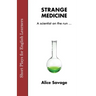 Strange Medicine