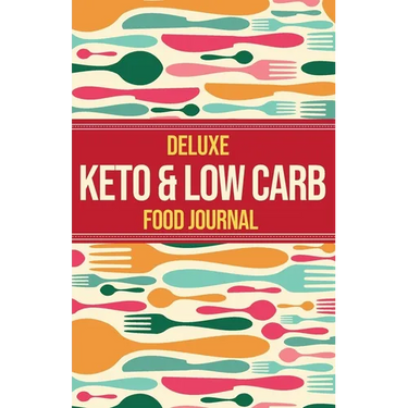Deluxe Keto & Low Carb Food Journal 2020: Making the Keto Diet Easy - Includes Bonus Fat Bombs & Desserts ebook