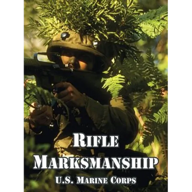 Rifle Marksmanship