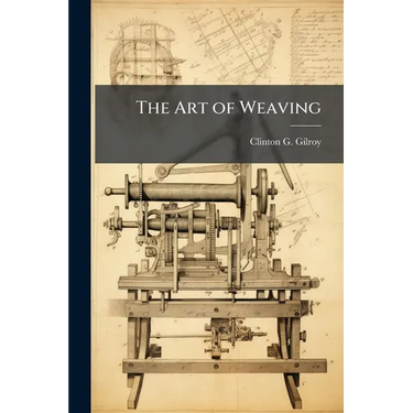 The Art of Weaving