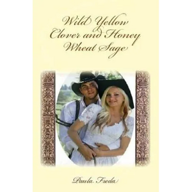 Wild Yellow Clover and Honey Wheat Sage: (Large Print Edition)