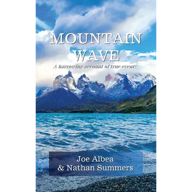 Mountain Wave: A true story of life and death in Alaska