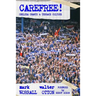 Carefree! Chelsea Chants and Terrace Culture