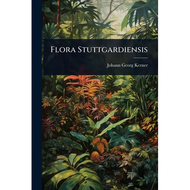 Flora Stuttgardiensis