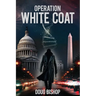 Operation White Coat