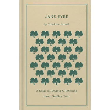 Jane Eyre: A Guide to Reading and Reflecting
