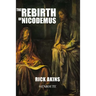 The Rebirth of Nicodemus