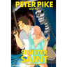 Peter Pike and the Sinister Saint
