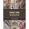 Crochet Book: Stylish Summer Tanks with Flattering Shapes and Fits