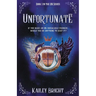 Unfortunate: Book 1 in the UN Series