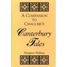 A Companion to Chaucer's Canterbury Tales