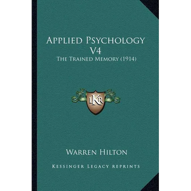 Applied Psychology V4: The Trained Memory (1914)