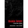 Dark Spot: A Jake Baker Mystery