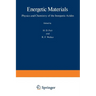 Energetic Materials: 1 Physics and Chemistry of the Inorganic Azides
