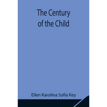 The Century Of The Child