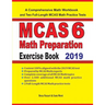 MCAS 6 Math Preparation Exercise Book: A Comprehensive Math Workbook and Two Full-Length MCAS 6 Math Practice Tests