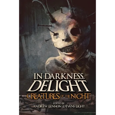 In Darkness, Delight: Creatures of the Night