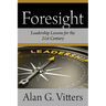 Foresight: Leadership Lessons for the 21st Century