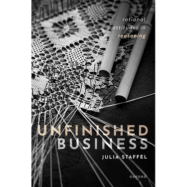 Unfinished Business: Rational Attitudes in Reasoning