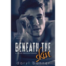 Beneath The Skin (A College Obsession Romance)