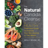 The Natural Candida Cleanse: A Healthy Treatment Guide to Improve Your Microbiome in Two Weeks