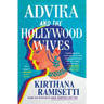 Advika and the Hollywood Wives